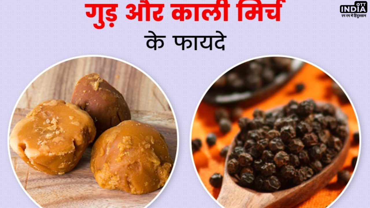 Jaggery And Black Pepper Benefits